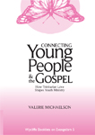 Connecting Young People and the Gospel